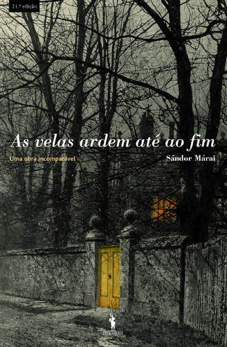 Sándor Márai - As velas ardem até ao fim.jpg Sándor Márai - As velas ardem até ao fim.jpg