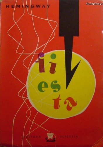 4783213808-o-sol-nasce-sempre-fiesta-1958-e-heming