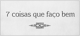 7 coisas 3.jpg 7 coisas 3.jpg