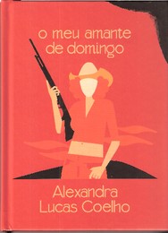 O Meu Amante de Domingo, A. L. Coelho.jpg O Meu Amante de Domingo, A. L. Coelho.jpg