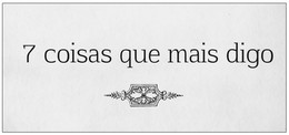 7 coisas 2.jpg 7 coisas 2.jpg